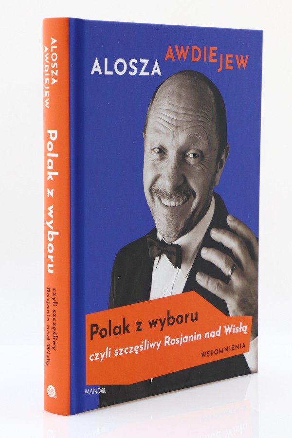 Polak z wyboru czyli szczęśliwy Rosjanin nad Wisłą - obrazek 2